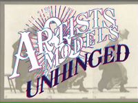 Artists & Models 2009: Unhinged